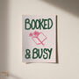 Booked And Busy Funny Book Print, thumbnail 12 of 12