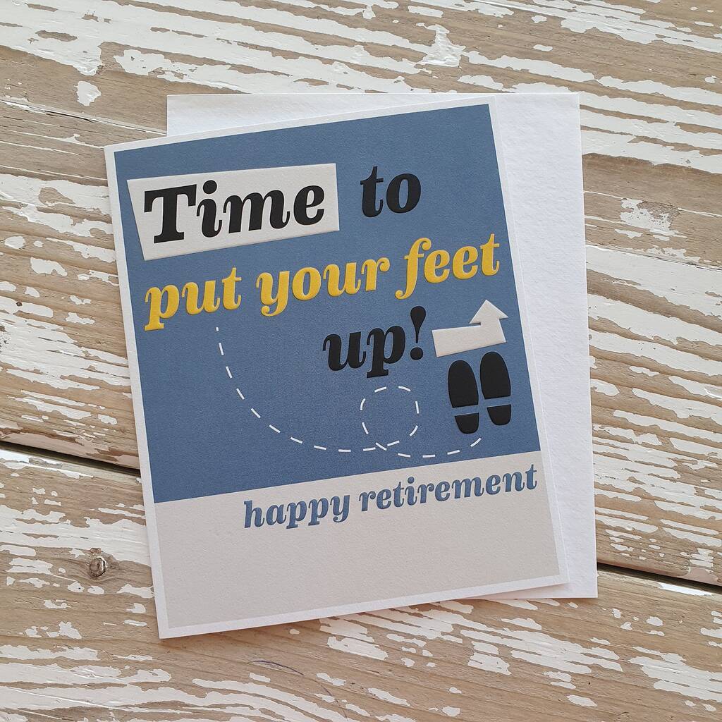 'time To Put Your Feet Up!' Retirement Card By Nest ...