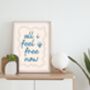 All I Feel Is Free Now Gracie Abrams Print, thumbnail 3 of 5