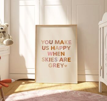 You Make Us Happy Nursery Print, 2 of 3