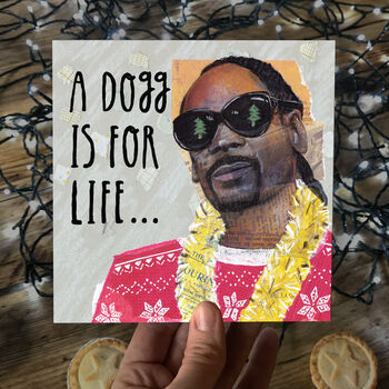Dogg Is For Life Snoop Dog Christmas Card, 2 of 3