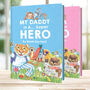 Personalised Daddy Hero Book 'My Daddy Is A… Superhero', thumbnail 2 of 10
