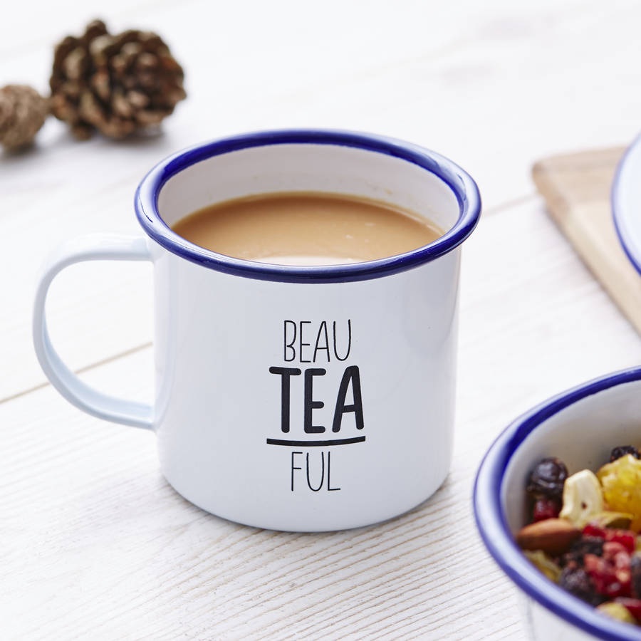 Beau Tea Ful Enamel Mug By Sophia Victoria Joy Notonthehighstreet