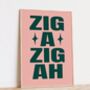 Zig A Zig Ah Spice Girls Print, thumbnail 1 of 2