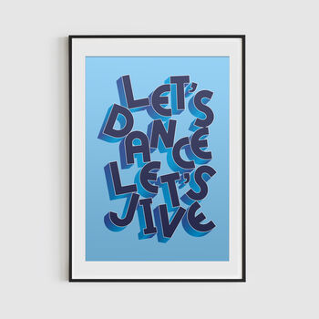 Let's Dance Let's Jive! Typographic Print, 2 of 2