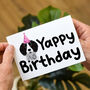 Yappy Birthday Card From The Dog, thumbnail 11 of 12