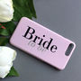 Bride To Be Pink Wedding Phone Case, thumbnail 4 of 4