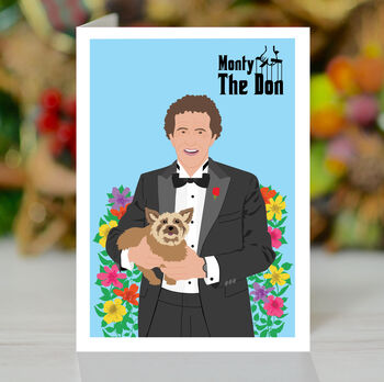 Monty Don, Monty Is The Don Funny Card, 7 of 7