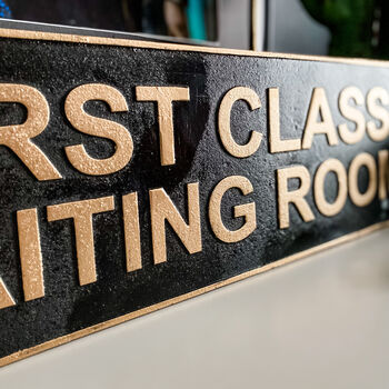 First Class Waiting Room Iron Sign, 2 of 2