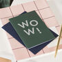 'Wow!' Congratulations And Well Done Card, thumbnail 5 of 5