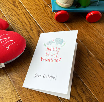 Personalised Daddy Be My Valentine Card, 6 of 6