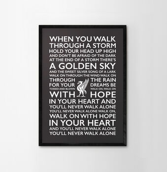 You'll Never Walk Alone Typography Poster, 12 of 12