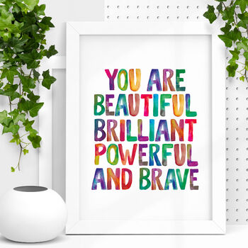 'Beautiful Brilliant Powerful Brave' Watercolour Print, 2 of 5