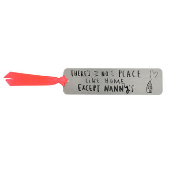 'There's No Place Like Home Except Grandma's' Bookmark, 11 of 12