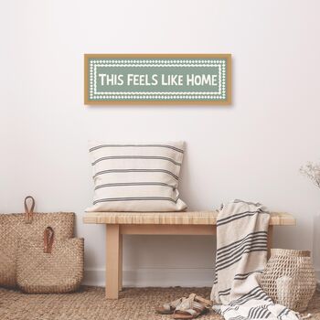 Framed This Feels Like Home Print, 3 of 10