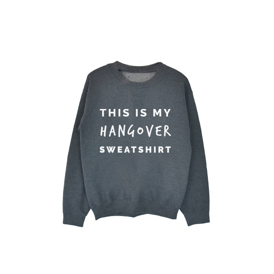 hangover sweatshirt