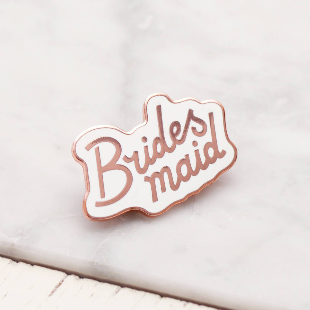 'Bridesmaid' Enamel Pin By Alphabet Bags | notonthehighstreet.com