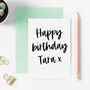 Personalised Happy Birthday Calligraphy Card, thumbnail 2 of 3