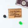 Personalised Only The Best Dads…Magnet, thumbnail 1 of 6