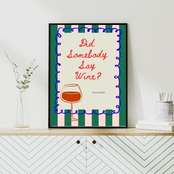 A4 Print, Did Somebody Say Wine? Green And Pink Stripe, 3 of 5