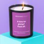 'A Time For Giving. Fuck Off' Christmas Candle, thumbnail 1 of 5
