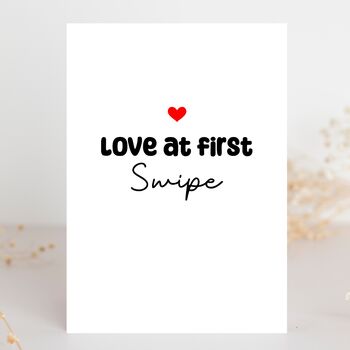You Had Me At First Swipe Valentine's Day Card, 4 of 5