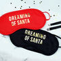 Dreaming Of Santa Christmas Eye Mask, thumbnail 1 of 3