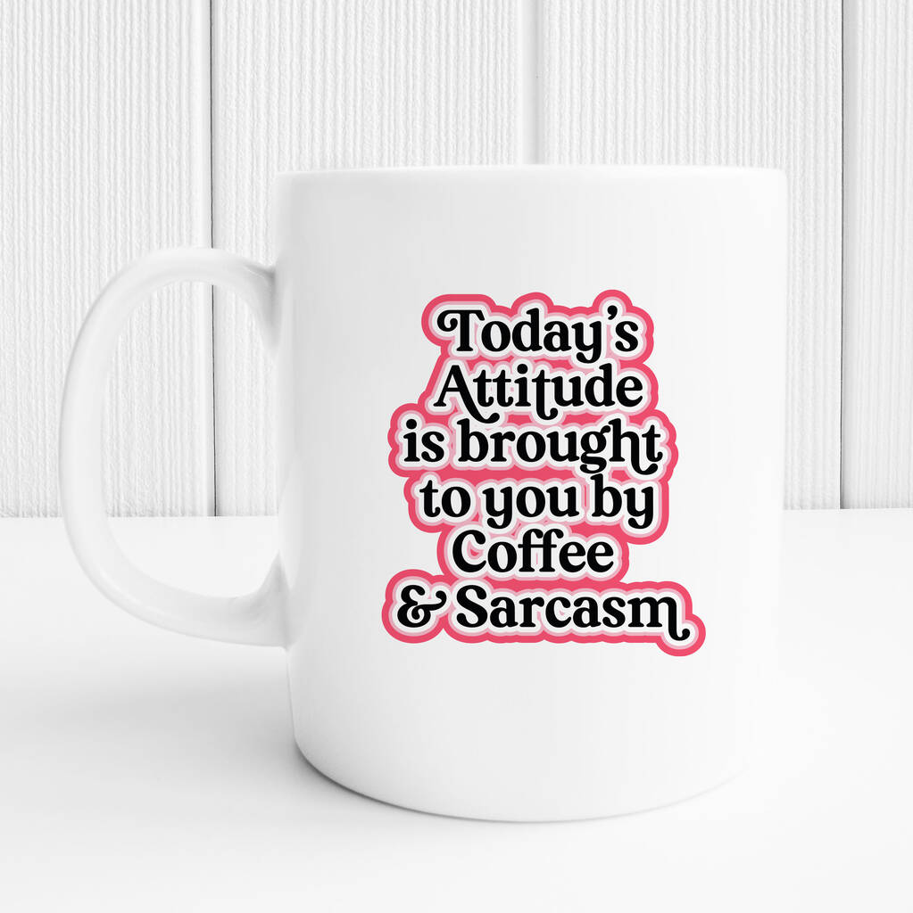 Coffee And Sarcasm Mug By Hooraybelle 