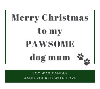 Merry Christmas Scented Soy Wax Candle For Dog Mum, Dog Lover Gift, 8 of 8
