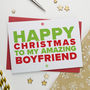 Christmas Card For Amazing Boyfriend Or Girlfriend, thumbnail 1 of 2