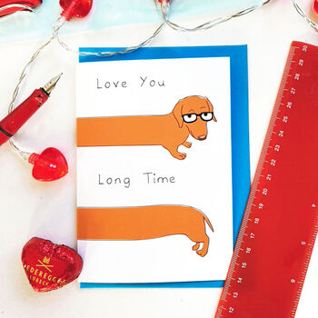 Love You Long Time Sausage Dog Card, 3 of 3