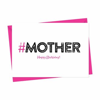 Hashtag Mother Birthday Card, 2 of 2