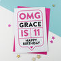 Omg 11th Birthday Card Personalised, thumbnail 3 of 3