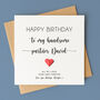Personalised Birthday Card For Boyfriend Or Partner, thumbnail 8 of 8