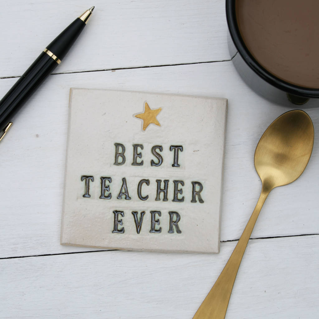 best teacher ever coaster by juliet reeves designs | notonthehighstreet.com