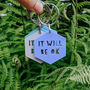 It Will Be Ok Keyring Keychain Gift, thumbnail 1 of 3