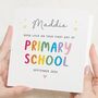 First Day At Primary School Rainbow Card, thumbnail 1 of 7