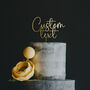 Wooden Custom Cake Topper With Your Text, thumbnail 1 of 7