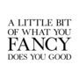 'A Little Bit of What You Fancy' Wall Sticker, thumbnail 2 of 3