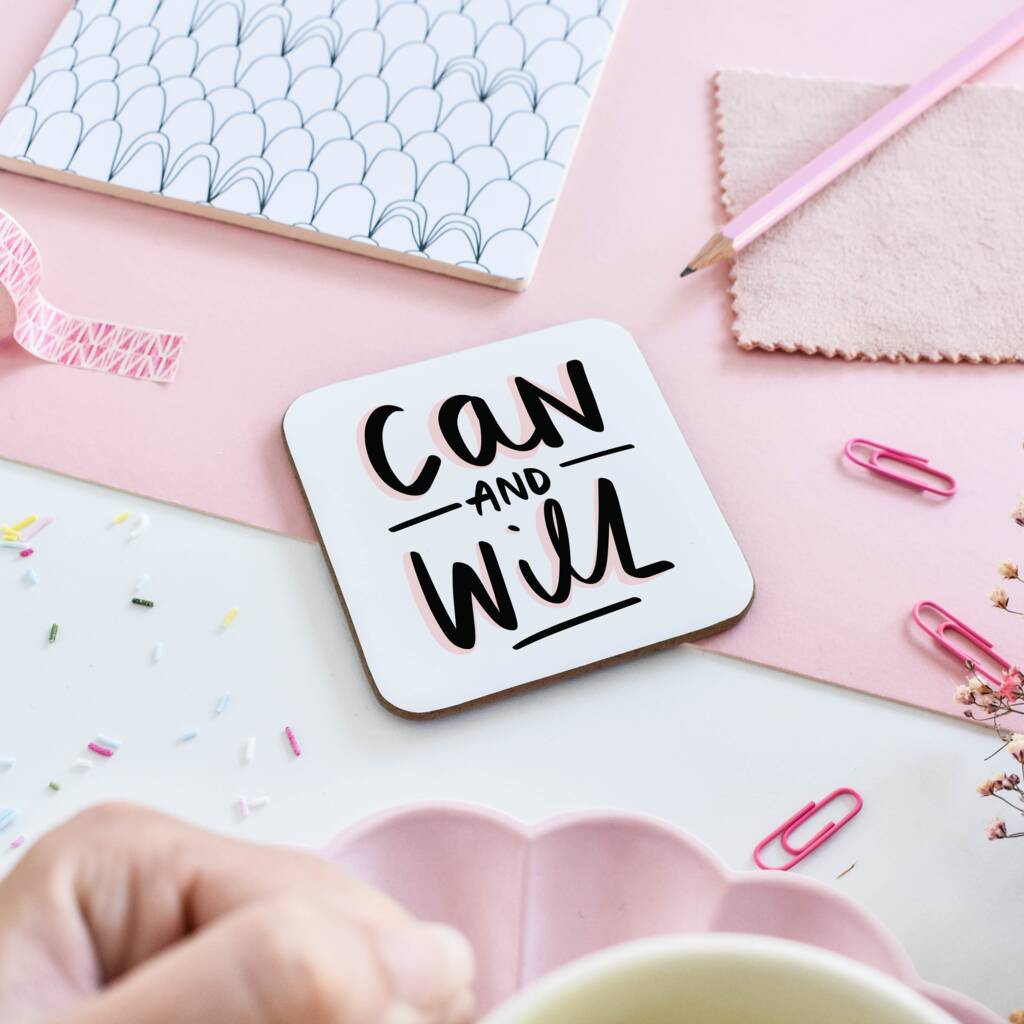 “Can And Will” Coaster Motivational Desk Accessories, 1 of 2