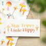 Stay Trippy, Little Hippy Hanging Sign, thumbnail 1 of 3