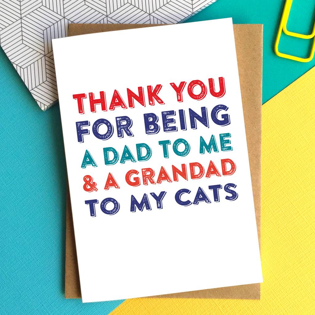 Thank You For Being A Dad To My Cat Card By Do You Punctuate 