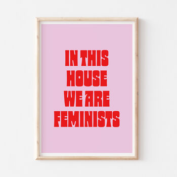 Retro 70s In This House We Are Feminists Print, 5 of 6