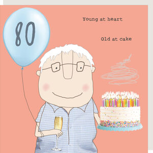 80th Birthday Boy Old At Cake Card By Rosie Made A Thing