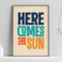 'Here Comes The Sun' Print, thumbnail 2 of 6