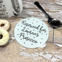 Personalised ‘Reserved For Prosecco’ Glass Coaster, thumbnail 2 of 2