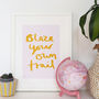 Blaze Your Own Trail Hand Lettered Typography Print, thumbnail 1 of 4