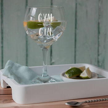 Gym Then Gin Quote Engraved Gin Glass, 3 of 4