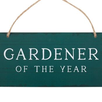 Gardener Of The Year Hanging Sign, 3 of 3