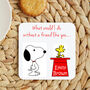 Personalised Snoopy Friend Like You Gift Coaster, thumbnail 1 of 3